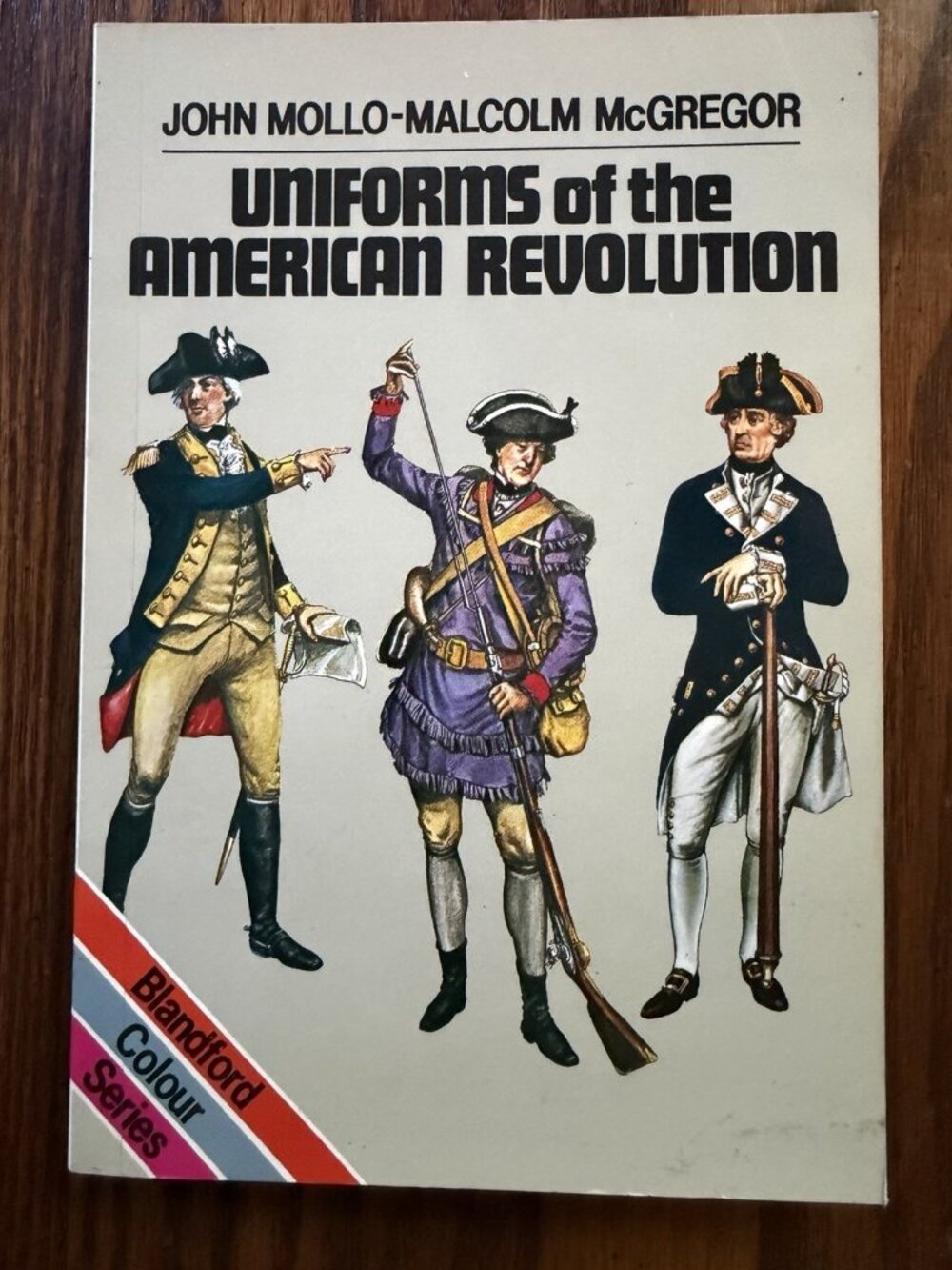 Uniforms of the American Revolution, 1775-81 - Paperback Blandford Color Series